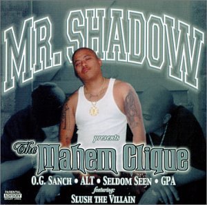 Mr. Shadow/Mahem Clique@Explicit Version