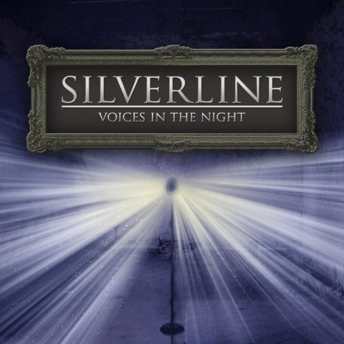 Silverline/Voices In The Night