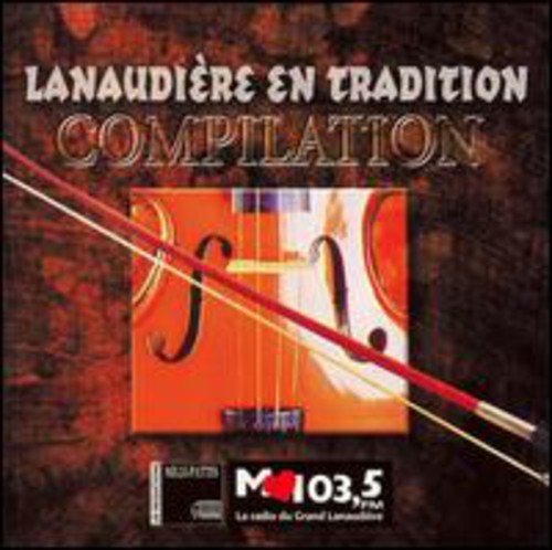 Lanaudiere En Tradition/Lanaudiere En Tradition@Import-Can