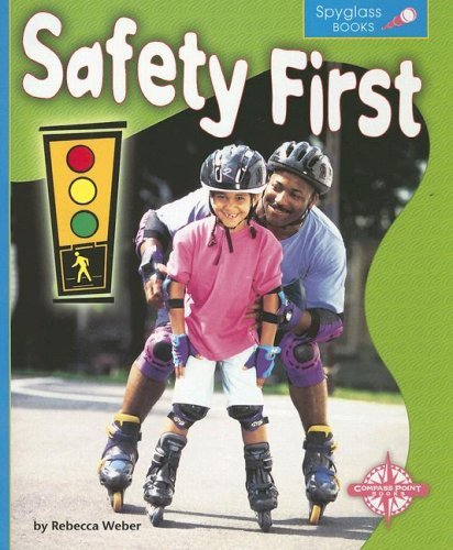 Rebecca Weber/Safety First