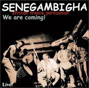 Senegambigha/We Are Coming!