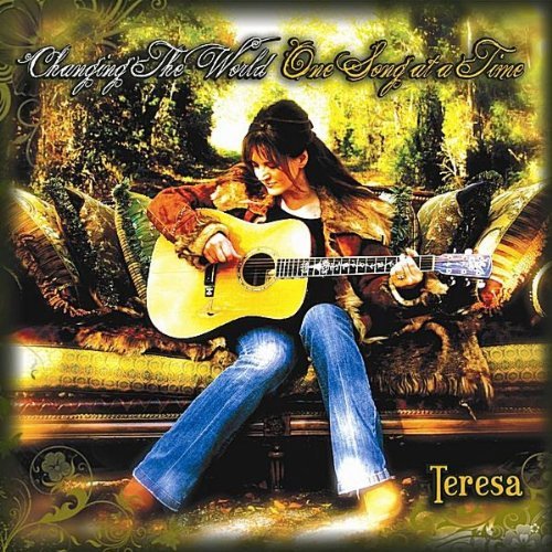Teresa/Changing The World One Song At