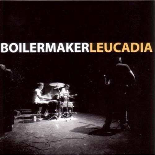 Boilermaker/Leucadia