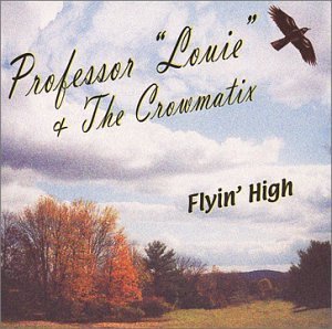 Crowmatrix/Flyin' High@Feat. Professor Louie
