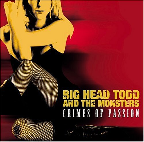 Big Head Todd & The Monsters/Crimes Of Passion@Dualdisc