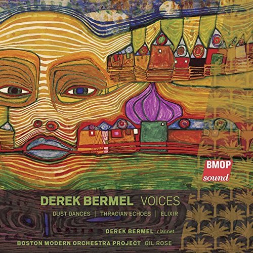 Derek Bermel/Derek Bermel: Voices@Rose/Boston Modern Orch Projec
