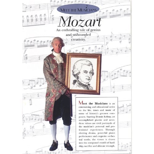 Dennis Kobray/Meet Wolfgang Amadeus Mozart