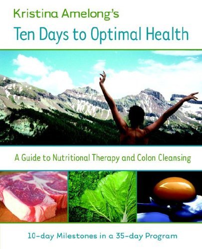 K. Amelong Ten Days To Optimal Health 0002 Edition; 