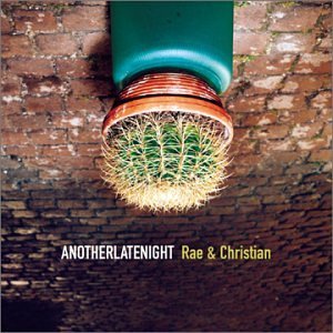 Rae & Christian/Another Late Night 3