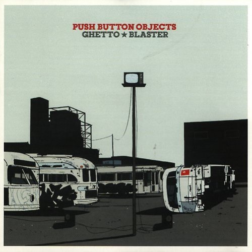 Push Button Objects/Ghetto Blaster