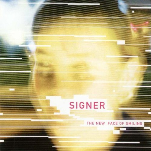 Signer/New Face Of Smiling