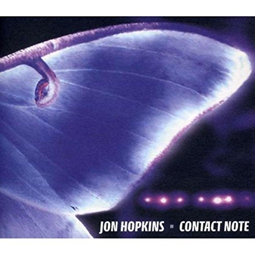 Jon Hopkins/Contact Note