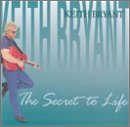 Keith Bryant/Secret To Life