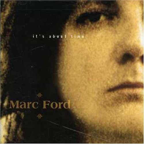Marc Ford/It's About Time