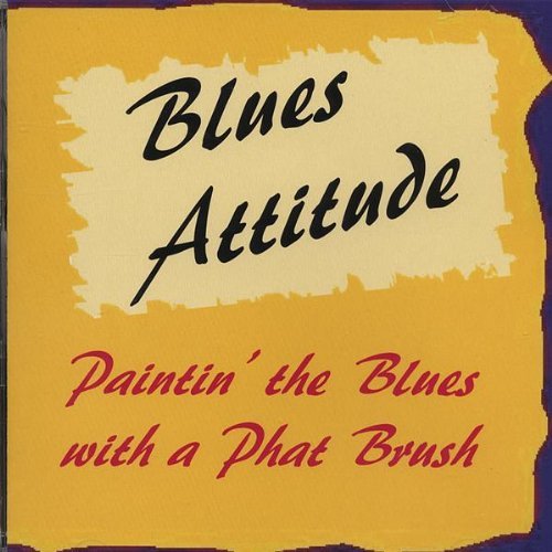 Blues Attitude/Show Time Groove