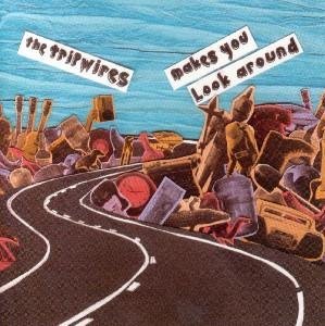 Tripwires/Makes You Look Around
