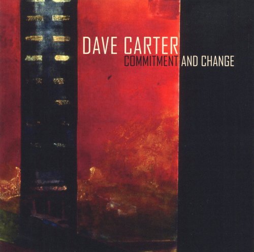 Dave Carter/Commitment & Change