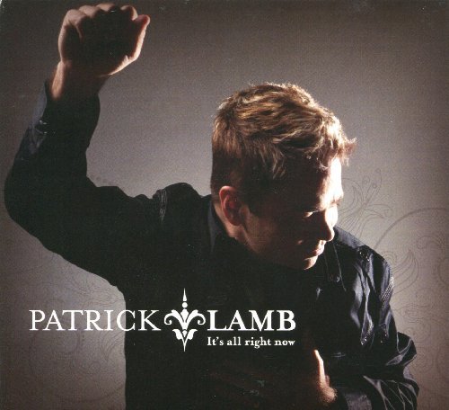 Patrick Lamb/It's All Right Now
