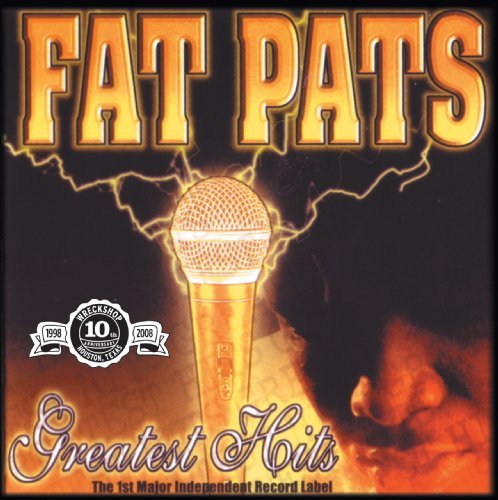 Fat Pat/Greatest Hits