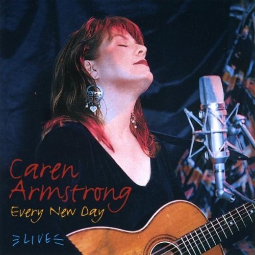 Caren Armstrong/Every New Day
