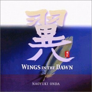Naoyuki Onda Wings In The Dawn 