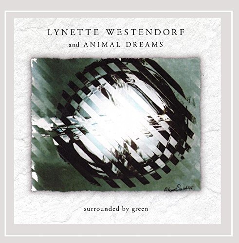Lynette & Animal Dr Westendorf/Surrounded By Green