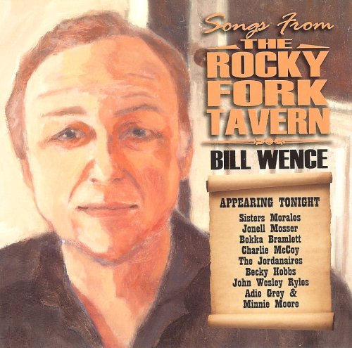 Bill Wence/Songs From The Rocky Fork Tave