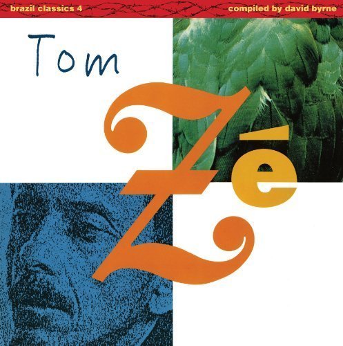 Tom Ze/Brazil Classics 4: Massive Hits - The Best of Tom Ze (Compiled by David Byrne)