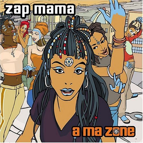 Zap Mama/Ma Zone