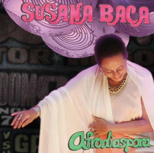 Susana Baca/Afrodiaspora@Afrodiaspora