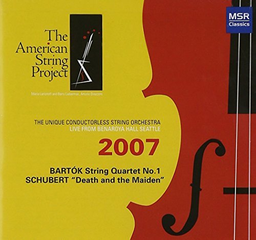 Schubert/Bartok/American String Project 2007@Kavafian/Fleezanis
