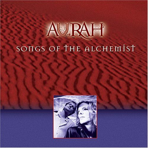 Aurah/Songs Of The Alchemist
