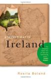 Rosita Boland A Secret Map Of Ireland 