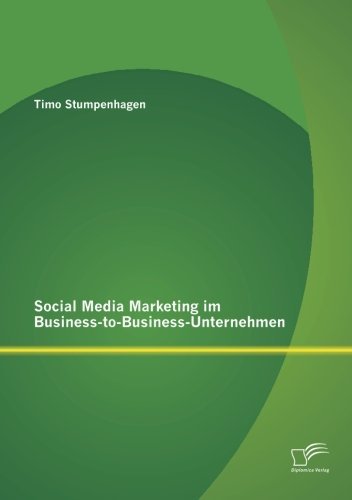 Timo Stumpenhagen/Social Media Marketing im Business-to-Business-Unt