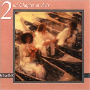 2nd Chapter Of Acts/Hymns