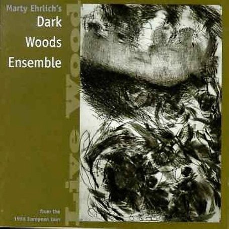 Ehrlich Marty & Dark Woods Ens Live Wood 