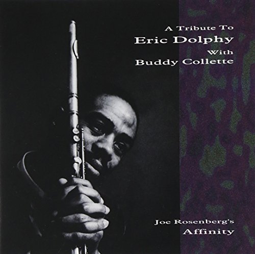 Tribute To Eric Dolphy/Tribute To Eric Dolphy@Byard/Roach/Collette