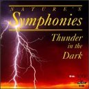 Nature's Symphonies Thunder In The Dark 