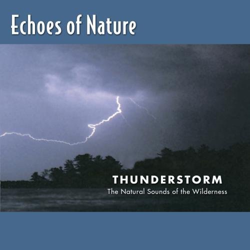 Echoes Of Nature/Thunderstorm