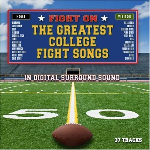 Greatest College Fight Song/Greatest College Fight Songs-F@Alabama/California/Florida@Iowa/Michigan/Norte Dame