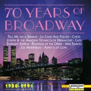 Seventy Years Of Broadway 70 Years Of Broadway 1980 91 