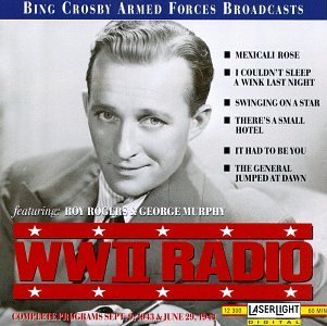 Bing Crosby Armed Forces Broad/Wwii Radio Mar 9 & Jun 29 1944@Feat. Murphy/Rogers
