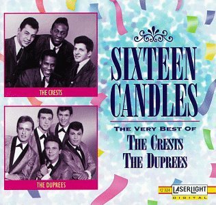 Crests/Duprees/Very Best Of-Sixteen Candles@2 Artists On 1