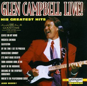 Campbell Glen Live! His Greatest Hits 