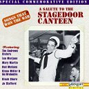 Songs That Won The War Salute To Stagedoor Canteen 