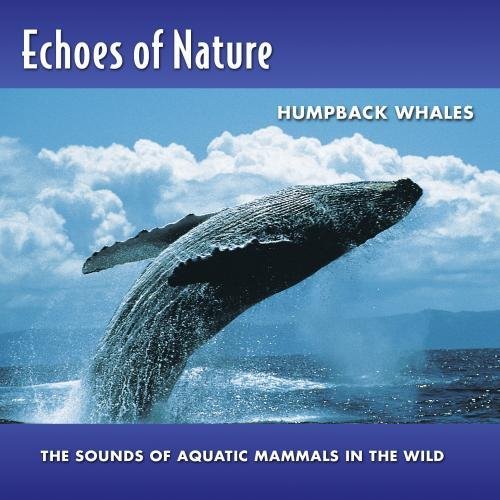 Echoes Of Nature/Humpback Whales