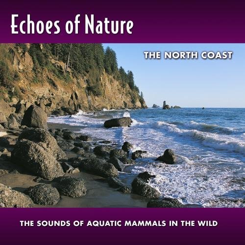 Echoes Of Nature/North Coast
