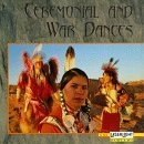 Ceremonial & War Dances/Ceremonial & War Dances