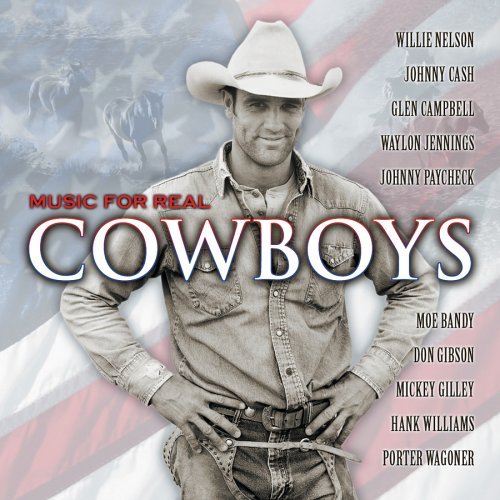 Real Cowboys : Music/Real Cowboys : Music