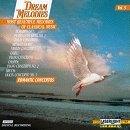 Dream Melodies/Vol. 5-Romantic Concertos@Tchaikovsky/Mendelssohn/Grieg@Kalliwoda/Chopin/Liszt/Bruch